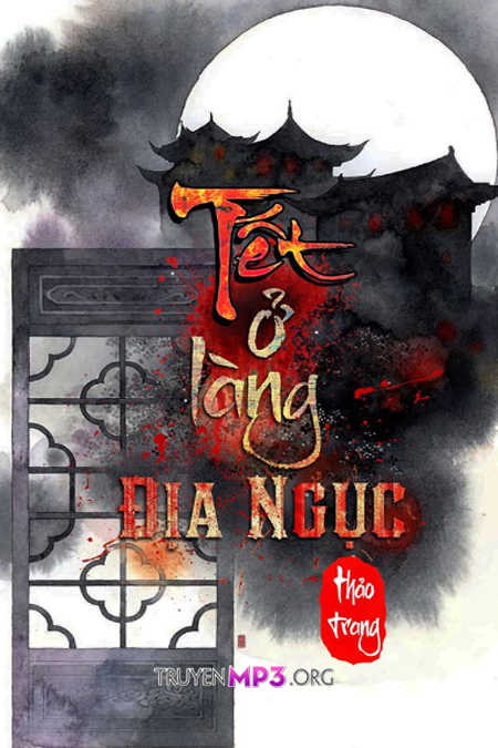Tết Ở Làng Địa Ngục