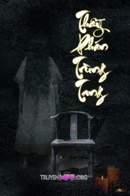 Thầy Phán Trùng Tang - MC Đình Soạn