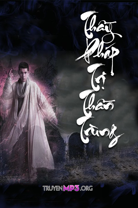 Thầy Pháp Trị Thần Trùng