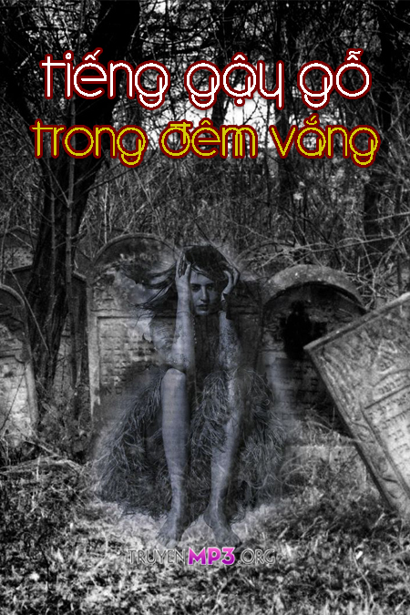 Tiếng Gậy Gỗ Trong Đêm Vắng