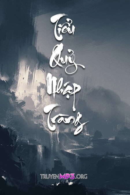 Tiểu Quỷ Nhập Tràng