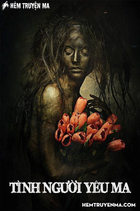 Tình Người Yêu Ma - Truyện Ma