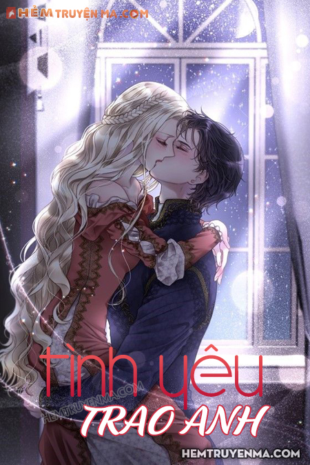 Tình Yêu Trao Anh