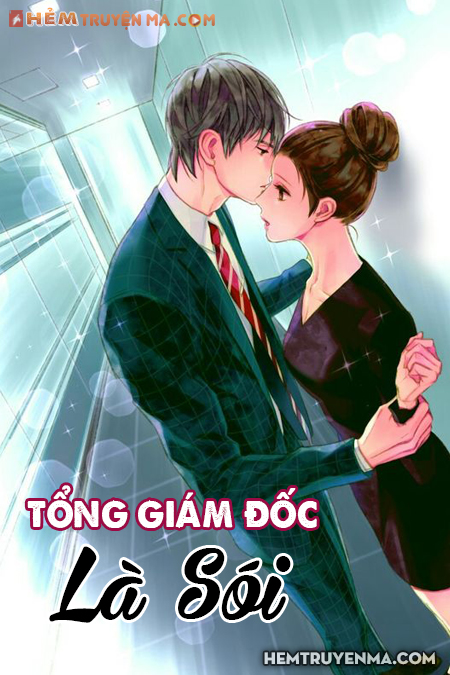 Tổng Giám Đốc Là Sói