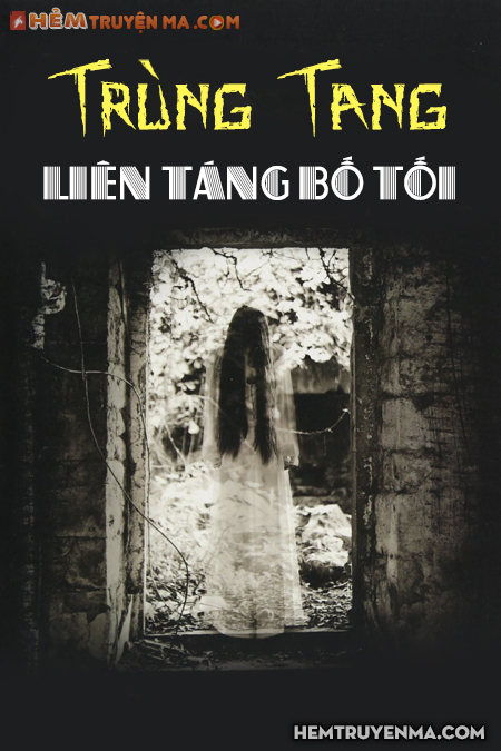 Trùng Tang Liên Táng Bố Tôi