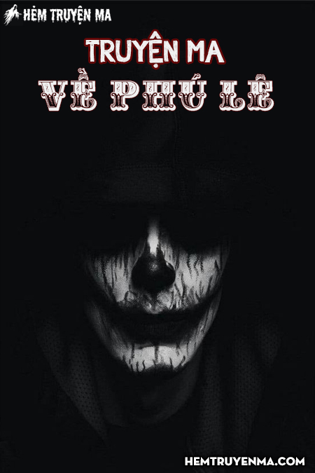 Truyện Ma Về Phú Lê