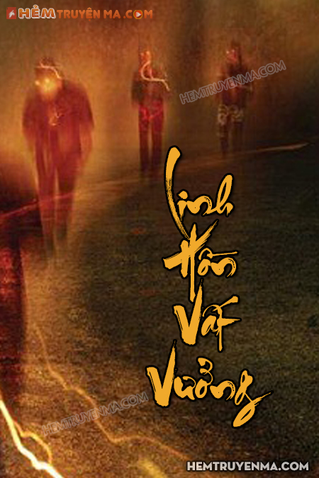 Việt Ma Tân Lục Quyển 5: Linh Hồn Vất Vưởng