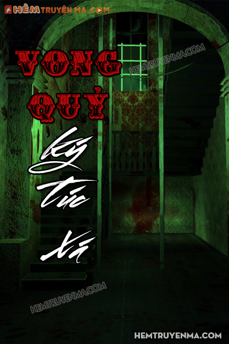 Vong Quỷ Ký Túc Xá