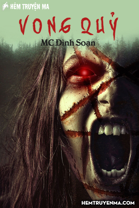 Vong Quỷ - Truyện Ma Kinh Dị