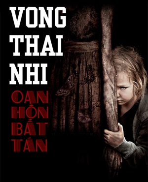 Vong Thai Nhi Oan Hồn Bất Tán