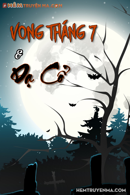 Vong Tháng Bảy & Dạ Cổ