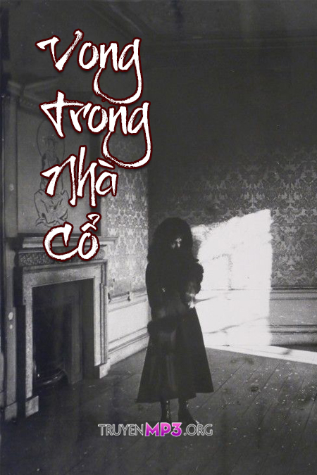 Vong Trong Nhà Cổ