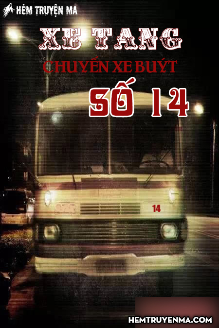Xe Tang - Chuyến Xe Bus Số 14