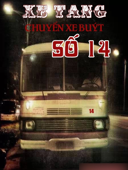 Xe Tang - Chuyến Xe Bus Số 14