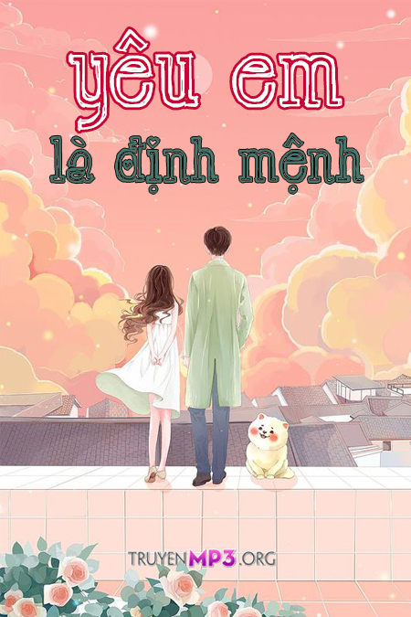 Yêu Em Là Định Mệnh